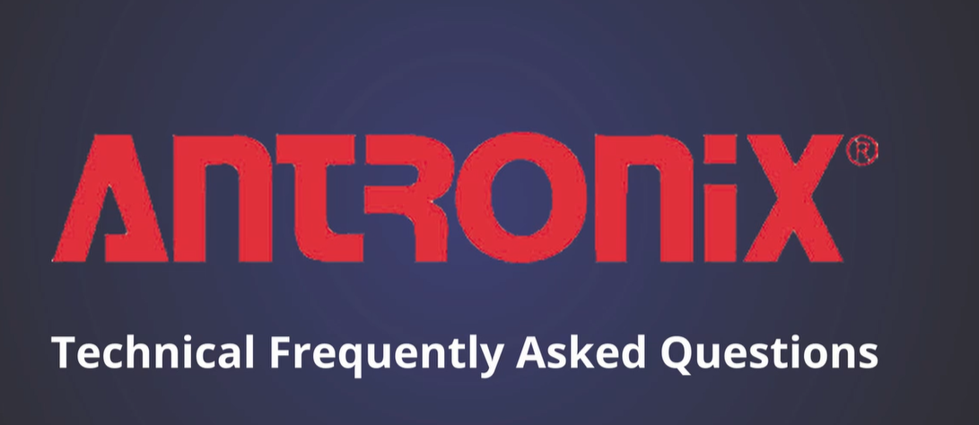 ANTRONIX Technical Frequently Asked Questions